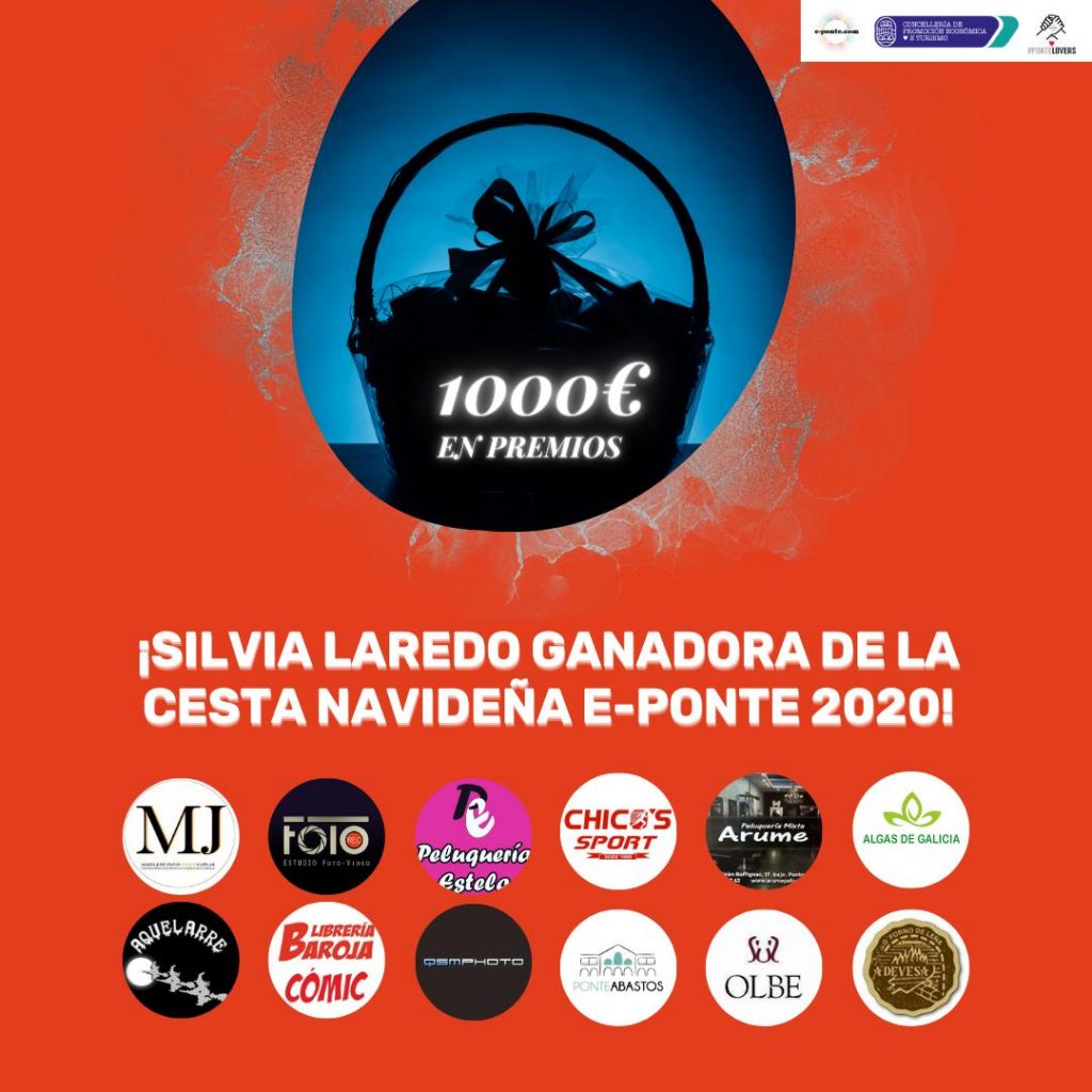 El marketplace 'E-Ponte.com' anuncia el nombre del ganador de su flamante canasta navideña virtual valorada en más de 1.000 euros 3 1608297837 156 El marketplace E Pontecom anuncia el nombre del ganador de su