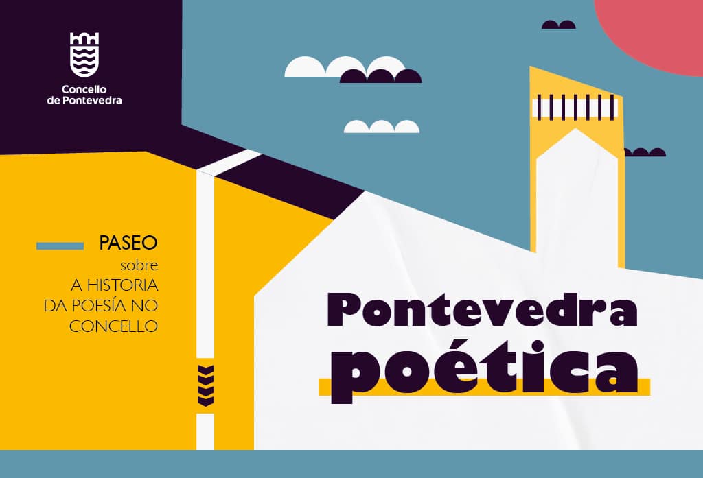 El Proyecto Pontevedra (D) escrito viene a resaltar el enlace de la buena aldea con la literatura y la creación en idioma gallego 3 Banner pasoppoetica