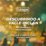 Descubriendo Valle Inclan viernes 26 de septiembre a las 9